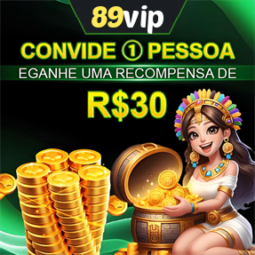 89vip Indique amigos para receber um bônus